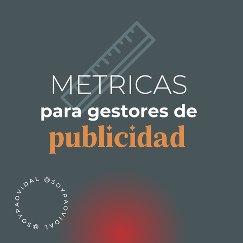 Métricas para gestores de publicidad