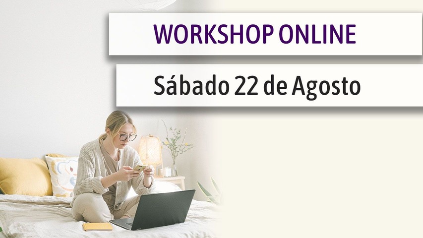 Workshop online: Mindful Home Office (fecha: 22/8/20)