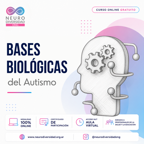Bases Biológicas del Autismo