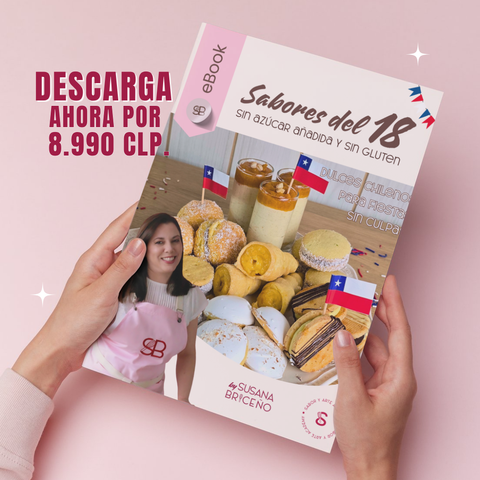 eBook Sabores del 18 ¡Dulces chilenos para fiestas sin culpas! 