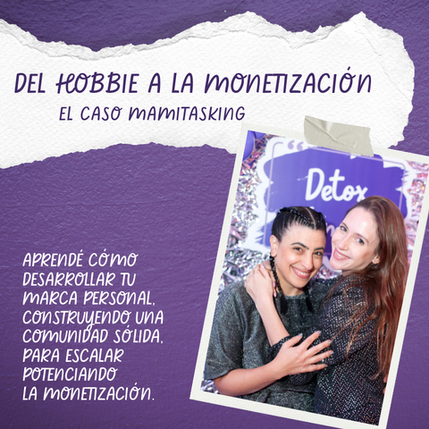 DEL HOBBIE A LA MONETIZACIÓN: EL CASO MAMITASKING
