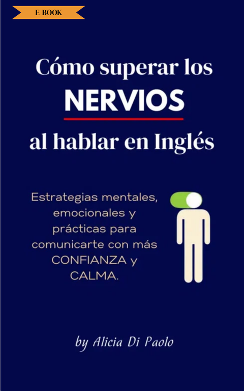 Inglés con Calma: Estrategias para Vencer los Nervios y Comunicarte Mejor