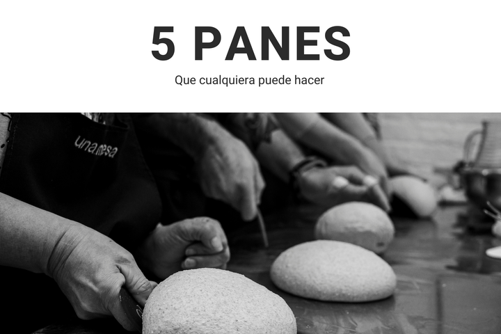 5 Panes que cualquiera puede hacer