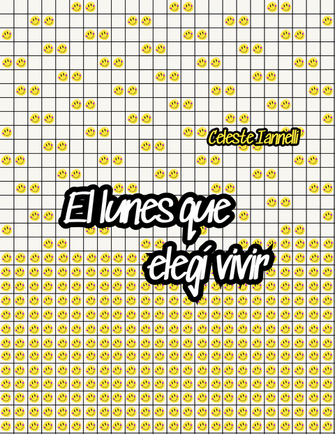 El lunes que elegí vivir $14.900