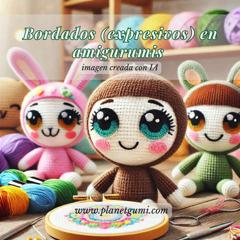 Bordados (expresivos) en amigurumis [enero2023] 