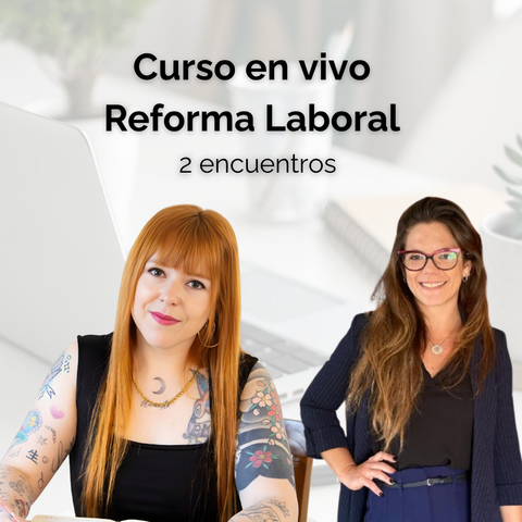 Curso en vivo: Reforma Laboral