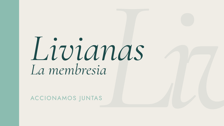 Membresía Livianas