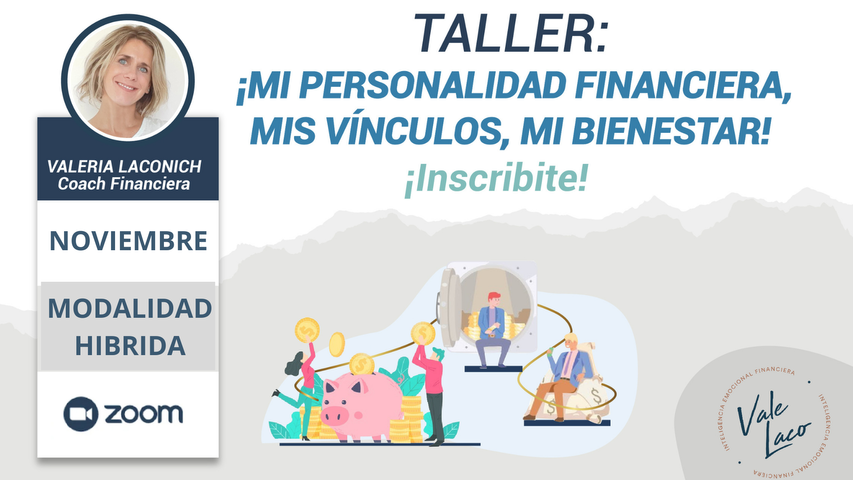 Taller: ¡Mi personalidad financiera, mi bienestar, mis vínculos!