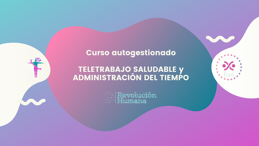 Curso Administración del tiempo y Teletrabajo saludable