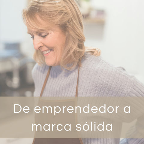 Modulo 3 -- De emprendedor a marca sólida