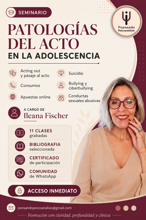 Patologías del acto en la adolescencia (suicidio, bullying, ciberbullying, CSA, apuestas, consumos y violencias)