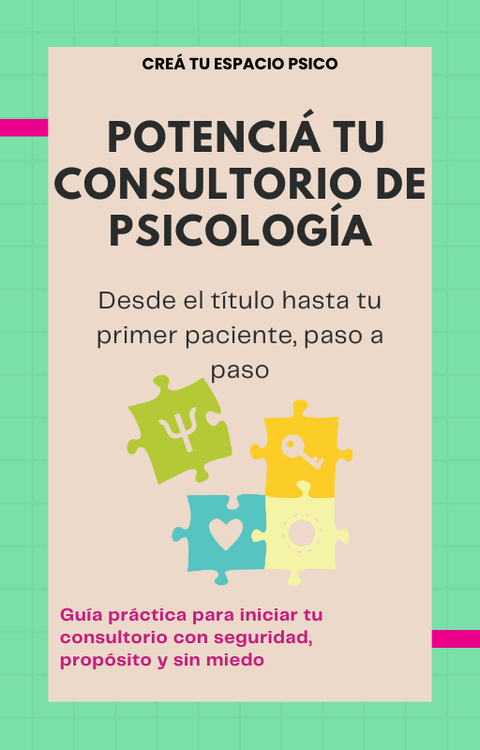 Potenciá tu consultorio de psicología, con seguridad y propósito.