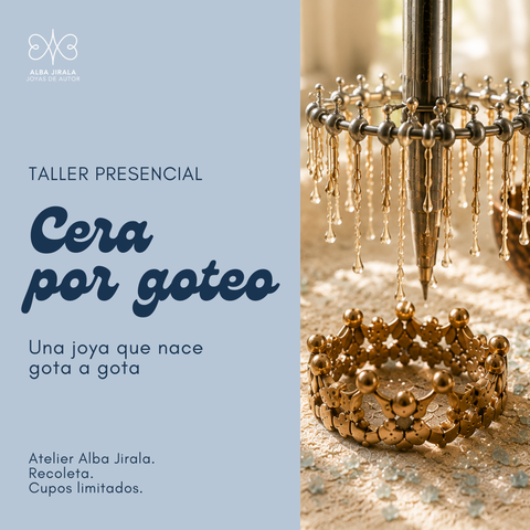 Taller Cera por goteo: Una joya que nace gota a gota