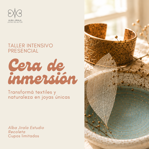 Taller intensivo presencial Cera de inmersión: Transformá textiles y naturaleza en joyas únicas
