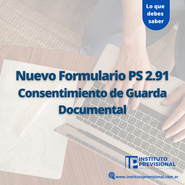 Nuevo Formulario PS 2.91 - Consentimiento de Guarda Documental