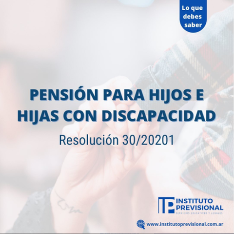 Pensión para Hijos e Hijas con Discapacidad