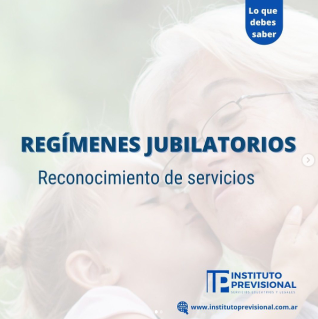 Reconocimiento de servicios - Regímenes Jubilatorios