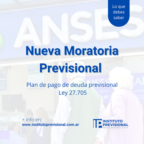 Plan de Pago de Deuda Previsional: Todo lo que tenés que saber sobre la Ley 27705 