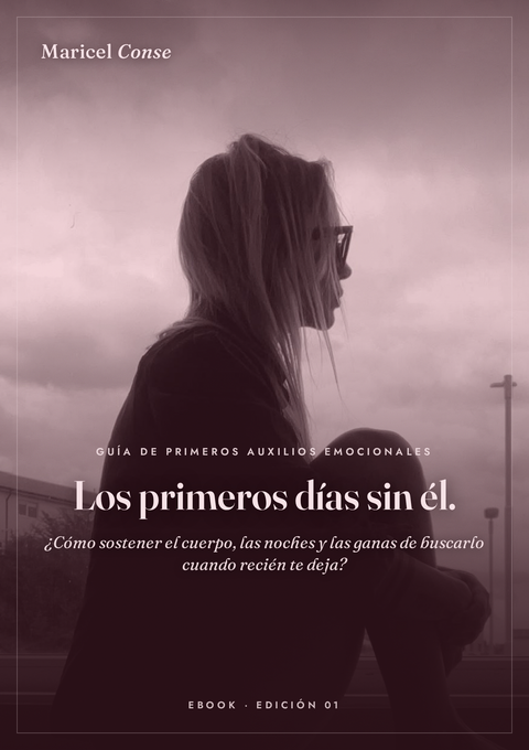 Los primeros días sin él.