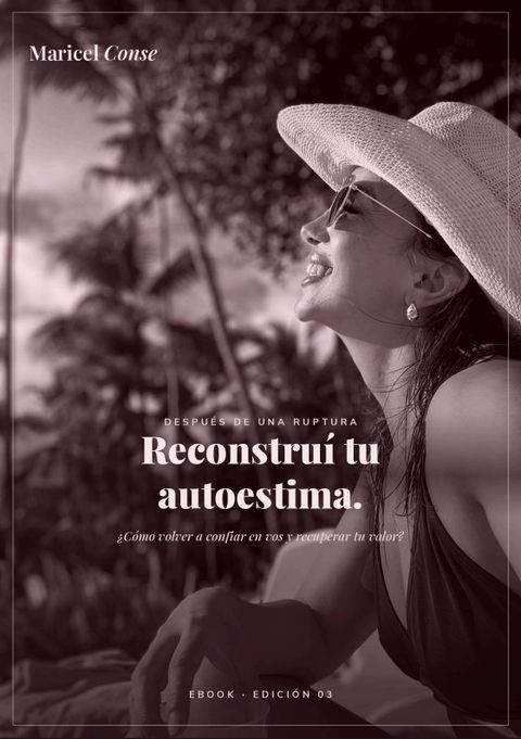 Reconstruí tu autoestima.
