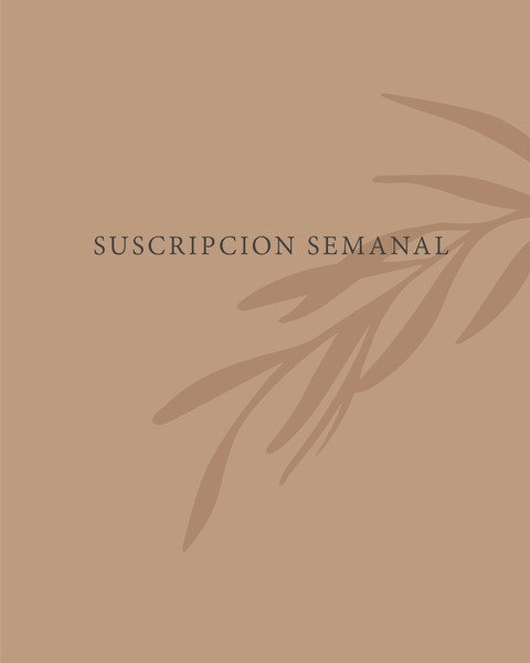 Suscripción  Floral - semanal 