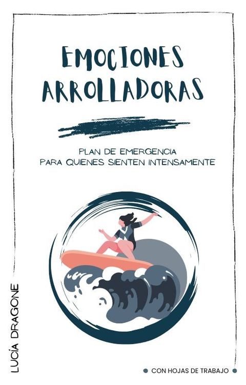 Emociones arrolladoras