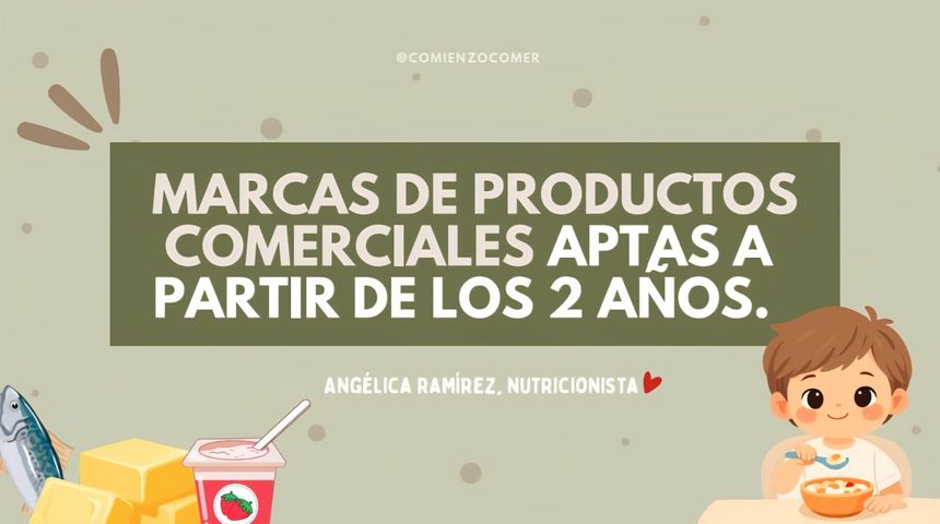 MARCAS DE PRODUCTOS COMERCIALES APTAS  DESDE LOS 24 MESES DE EDAD