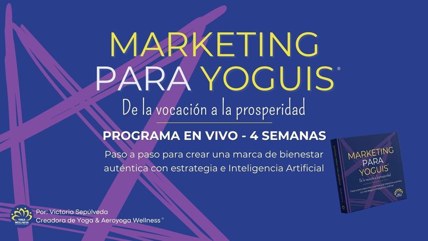 Especialización: Marketing para Yoguis (1ª Edición en Vivo)