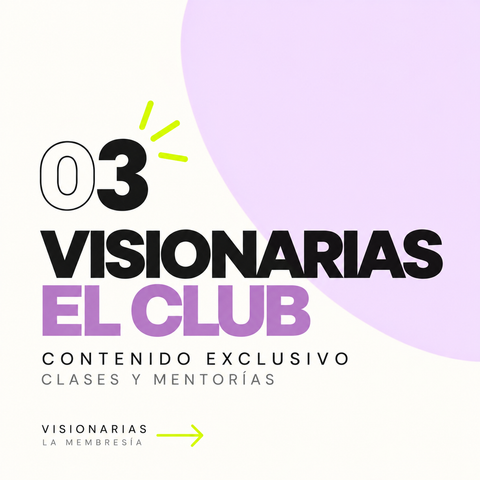 3. Visionarias El Club - Contenido Exclusivo