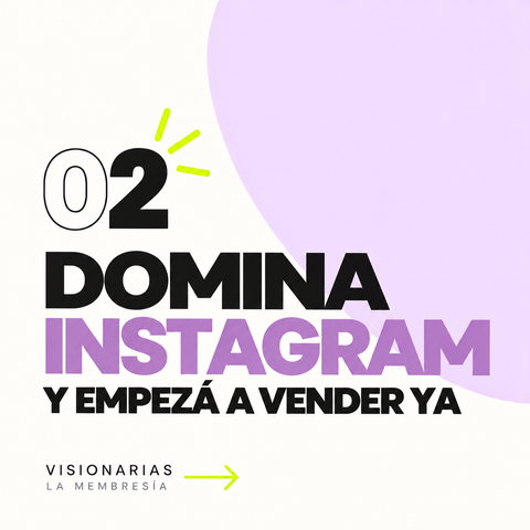 2. Dominá Instagram y empezá a vender ya