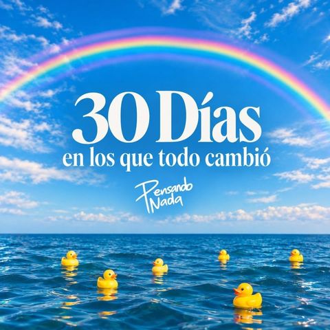 30 Días en los que todo cambió