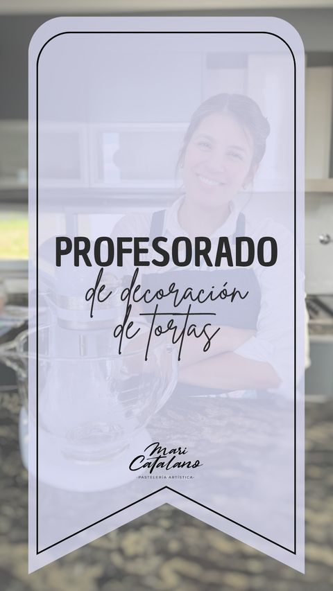 Profesorado de Decoración de Tortas- 2027