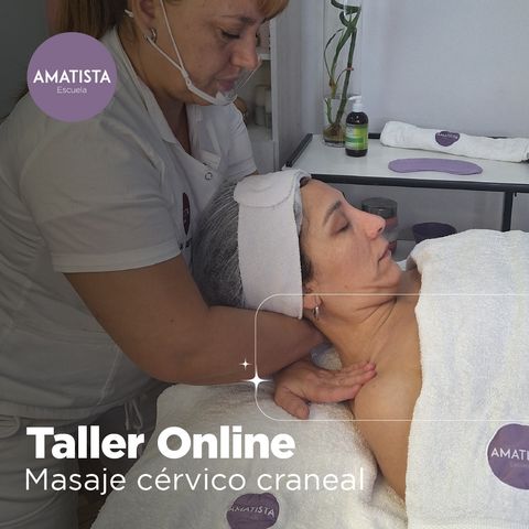 TALLER ONLINE DE MASAJE CÉRVICO CRANEAL