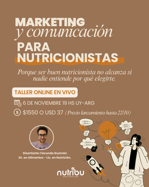 Taller: Marketing y comunicación estratégica para nutricionistas. 