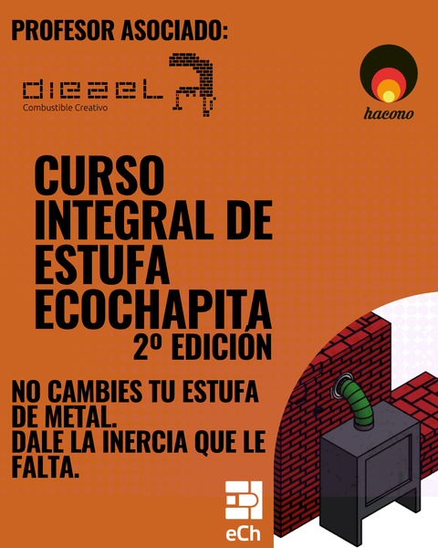 Estufa EcoChapita. Edición 2 Curso ONLINE EN VIVO + PLANOS.
