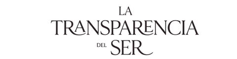 La Transparencia del Ser