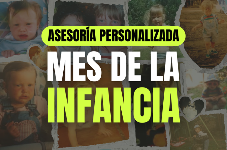 Asesoría Personalizada MES DE LAS INFANCIAS (transf)