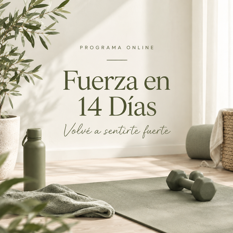 Fuerza en 14 Días: Volvé a sentirte fuerte