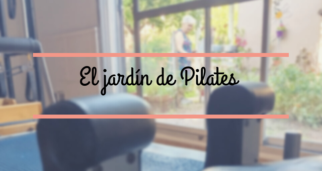 El jardín de Pilates