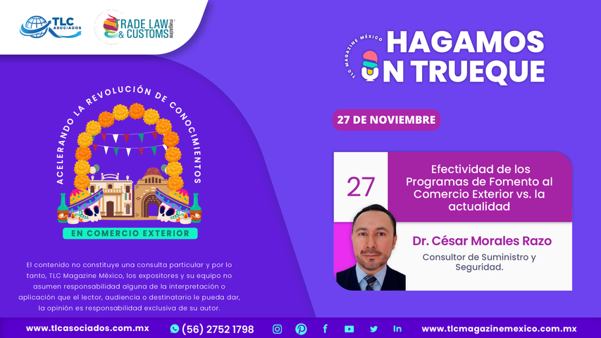 Hagamos un Trueque - Efectividad de los Programas de Fomento al Comercio Exterior vs la actualidad por el Dr. César Morales Razo