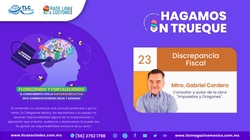Hagamos un Trueque - Discrepancia Fiscal por el Mtro. Gabriel Cordero