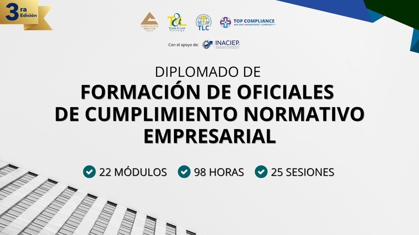 Diplomado de FORMACIÓN DE OFICIALES DE CUMPLIMIENTO NORMATIVO EMPRESARIAL