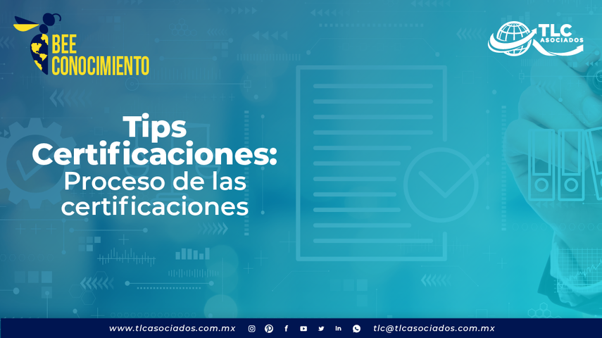 Tips Certificaciones: Proceso de las certificaciones - Lic. Sonia Rubio y Lic. Karen Anaya