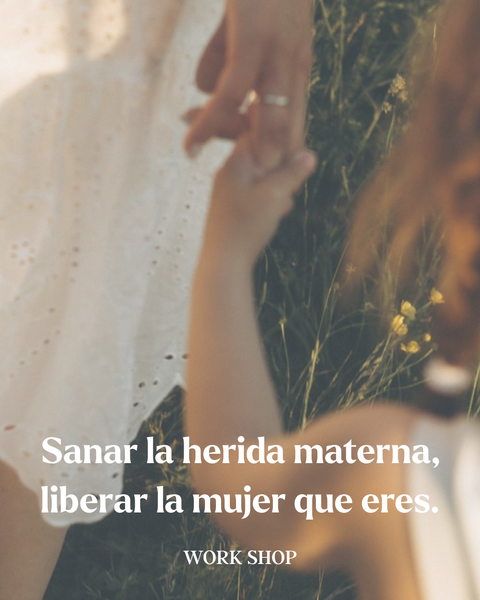Sanar la herida materna, liberar a la mujer que eres