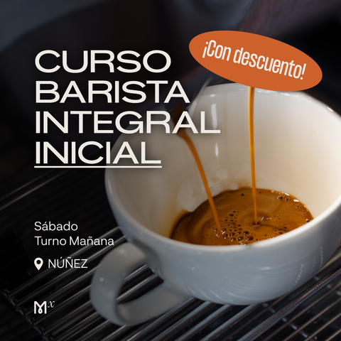 CURSO BARISTA INICIAL INTEGRAL {SÁBADOS} OCTUBRE - T. MAÑANA