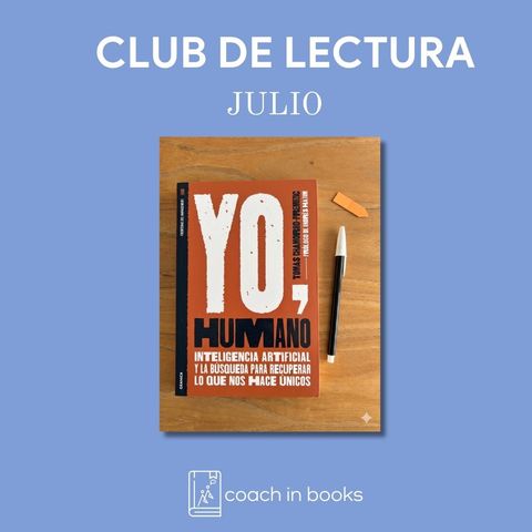 Club de Lectura: Yo, Humano