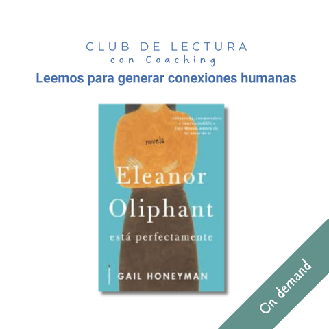 Club de Lectura: Eleanor Oliphant está perfectamente | On Demand