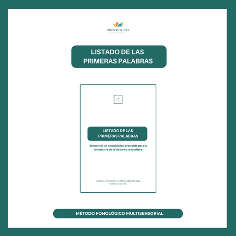 Listado de las Primeras Palabras. Secuencia de complejidad creciente para la enseñanza de la lectura y la escritura.