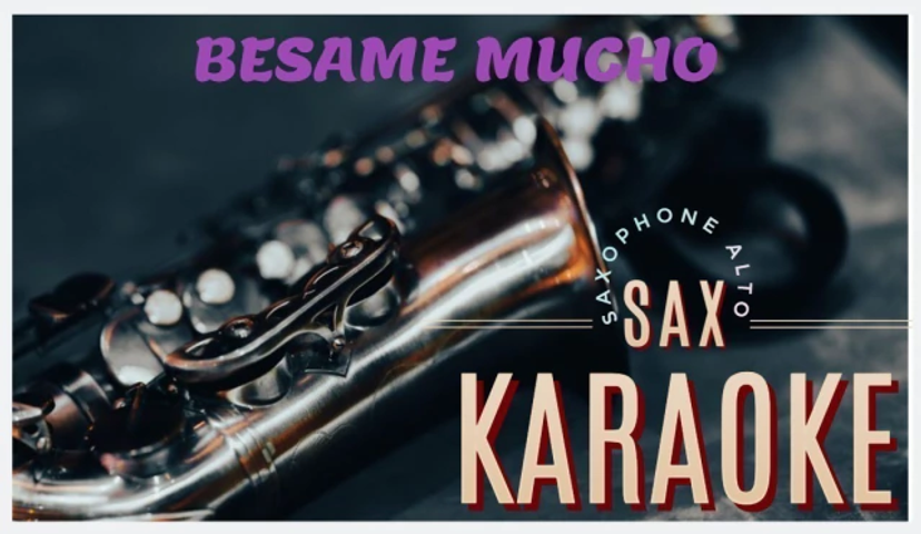 KARAOKESAX BESAME MUCHO SAXO ALTO