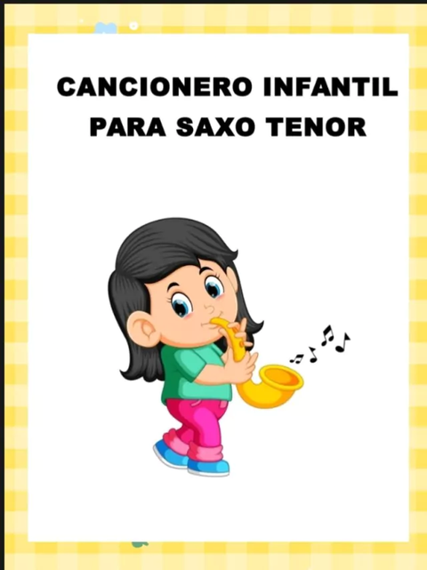 Cancionero infantil Saxo Tenor